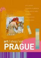 art/shop/eat Prague edito da Blue Guides