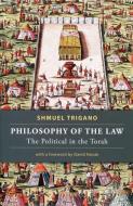 Philosophy of the Law di Shmuel Trigano edito da TradeSelect