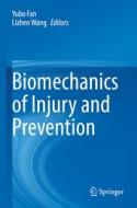 Biomechanics of Injury and Prevention edito da SPRINGER NATURE