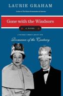 Gone with the Windsors di Laurie Graham edito da Harper Perennial