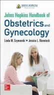 Johns Hopkins Handbook of Obstetrics and Gynecology di Linda M. Szymanski edito da McGraw-Hill Education