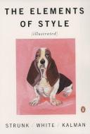 The Elements of Style - Illustrated di William Strunk edito da Penguin LCC US