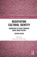 Negotiating Cultural Identity edito da Taylor & Francis Ltd
