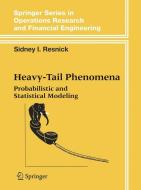 Probabilistic and Statistical Modeling of Heavy Tail Phenomena di Sidney I. Resnick edito da Springer-Verlag GmbH
