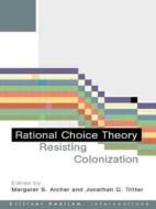 Rational Choice Theory edito da Taylor & Francis Ltd