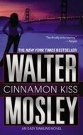 Cinnamon Kiss di Walter Mosley edito da WARNER BOOKS