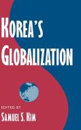 Korea's Globalization di Samuel S. Kim edito da Cambridge University Press