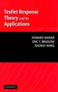 Testlet Response Theory and Its Applications di Howard Wainer edito da Cambridge University Press