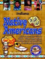 Indiana Indians (Paperback) di Carole Marsh edito da GALLOPADE INTL INC