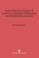 Isaac Newton's Papers & Letters on Natural Philosophy and Related Documents edito da Harvard University Press