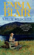 Nellie Wildchild di Emma Blair edito da Little, Brown Book Group