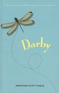Darby di Jonathon Scott Fuqua edito da Perfection Learning