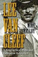 Malloy, M:  Lee Van Cleef di Mike Malloy edito da McFarland