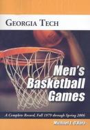 O'Hara, M:  Georgia Tech Men's Basketball Games di Michael E. O'Hara edito da McFarland