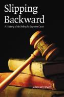 Slipping Backward di James W. Hewitt edito da University of Nebraska Press