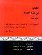 Al-Kitaab Fii Ta Allum Al-Arabiyya: Pt.3 di Kristen Brustad edito da Georgetown University Press