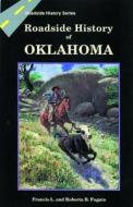 Roadside History of Oklahoma di Frances L. Fugate edito da Mountain Press Publishing Company