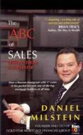 The ABC of Sales: Lessons from a Superstar di Daniel Milstein edito da Gold Star Publishing