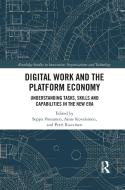 Digital Work And The Platform Economy edito da Taylor & Francis Ltd