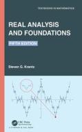 Real Analysis And Foundations di Steven G. Krantz edito da Taylor & Francis Ltd