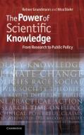 The Power of Scientific Knowledge di Reiner Grundmann, Nico Stehr edito da Cambridge University Press