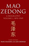 Mao Zedong: Volume 1, 1893-1949 di Chongji Jin edito da Cambridge University Press