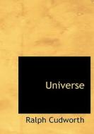 Universe di Ralph Cudworth edito da Bibliolife