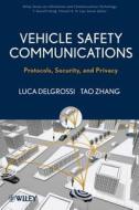 Vehicle Safety di Delgrossi, Zhang edito da John Wiley & Sons