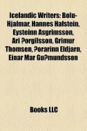 Icelandic Writers: B Lu-hj Lmar, Hannes di Books Llc edito da Books LLC, Wiki Series