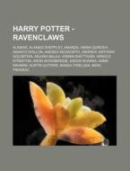 Harry Potter - Ravenclaws: Alannis, Alan di Source Wikia edito da Books LLC, Wiki Series
