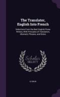 The Translator, English Into French di Le Brun edito da Palala Press