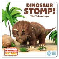 The World Of Dinosaur Roar!: Dinosaur Stomp: The Triceratops di Peter Curtis edito da Hachette Children's Group