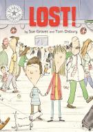 Reading Champion: Lost! di Sue Graves edito da Hachette Children's Group