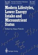Modern Lifestyles, Lower Energy Intake and Micronutrient Status edito da Springer London