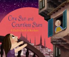 One Sun and Countless Stars: A Muslim Book of Numbers di Hena Khan edito da CHRONICLE BOOKS