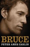 Bruce di Peter Ames Carlin edito da Simon & Schuster Ltd