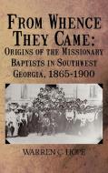From Whence They Came di Warren C. Hope edito da AuthorHouse