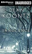 Innocence di Dean R. Koontz edito da Brilliance Audio