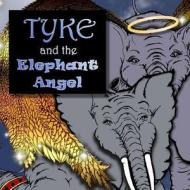 Tyke and the Elephant Angel di K. a. Monroe edito da Createspace