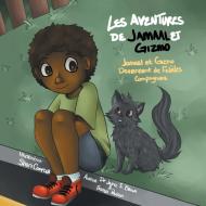 Les Aventures de Jamaal Et Gizmo di James S. Brown, Dr James S. Brown and Frances Poulson edito da Xlibris