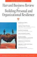 "harvard Business Review" On Building Personal And Organizational Resilience di #Harvard Business Review edito da Harvard Business School Publishing