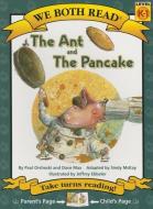 The Ant and the Pancake di Paul Orshoski edito da TREASURE BAY INC