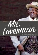 Mr. Loverman di Bernardine Evaristo edito da AKASHIC BOOKS