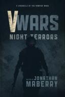 V-Wars: Night Terrors di James A. Moore, Larry Correia edito da IDEA & DESIGN WORKS LLC