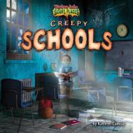 Creepy Schools di Kathryn Camisa edito da BEARPORT PUB CO INC