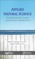 Applied Natural Science di Mark D. Goldfein edito da Apple Academic Press