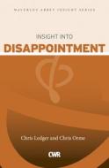 Insight Into Disappointment di Chris Ledger edito da CWR