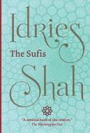 The Sufis di Idries Shah edito da Isf Publishing