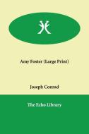 Amy Foster di Joseph Conrad edito da PAPERBACKSHOPS.CO