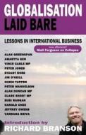 Globalisation Laid Bare di Sir Richard Branson, Niall Ferguson, Vince Cable, Amartya K. Sen, Alan Greenspan edito da Gibson Square Books Ltd